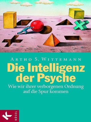 cover image of Die Intelligenz der Psyche